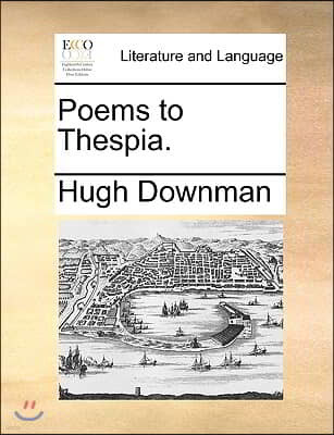 Poems to Thespia.