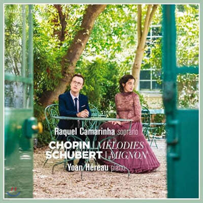 Raquel Camarinha  쇼팽: 가곡집 / 슈베르트: 괴테 시에 의한 가곡집 (Chopin:Seventeen Polish Songs Op.74 / Schubert: Mignon) 