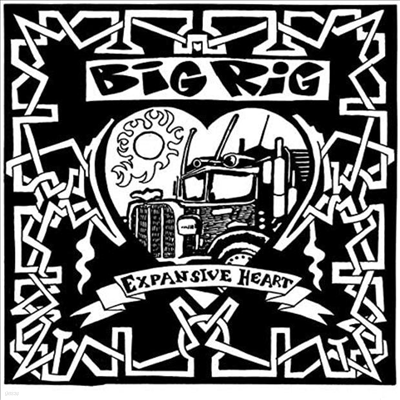 Big Rig - Expansive Heart (7 inch Single LP)