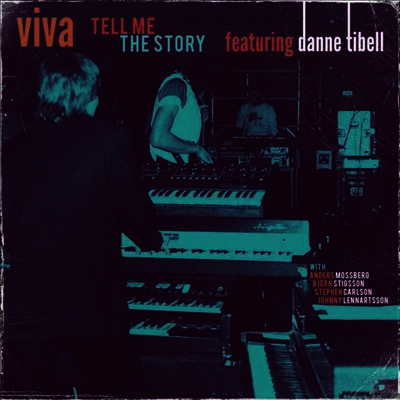 Viva / Danne Tibell - Tell Me The Story (Digipack)(CD)