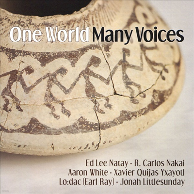 R. Carlos Nakai/Ed Lee Natay/Aaron White - One World Many Voices (CD)