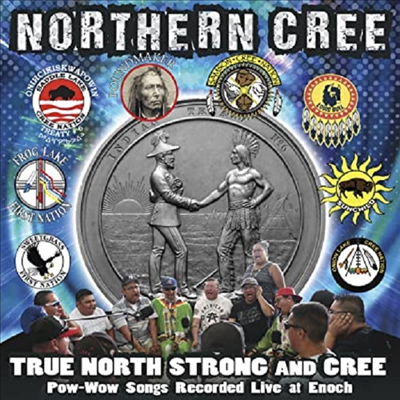 Northern Cree - True North Strong & Cree (CD)