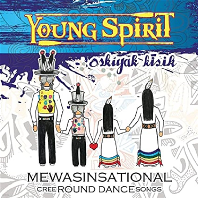 Young Spirit - Mewasinsational - Cree Round Dance Songs (CD)