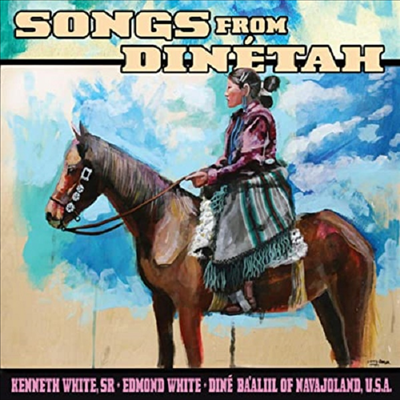 Kenneth White Sr./Edmond White - Songs From Dinetah (CD)
