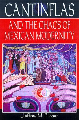 Cantinflas and the Chaos of Mexican Modernity