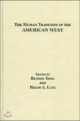 The Human Tradition in the American West