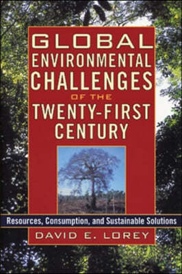 Global Environmental Challenges of the Twenty-First Century