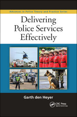 Delivering Police Services Effectively