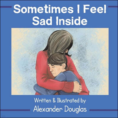 Sometimes I Feel Sad Inside: Volume 1