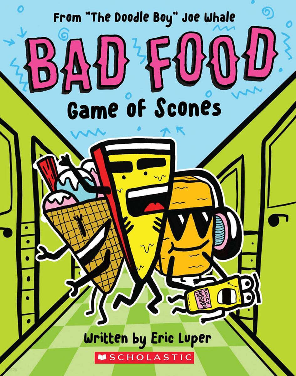 Bad Food #01: Game of Scones: From “The Doodle Boy” Joe Whale