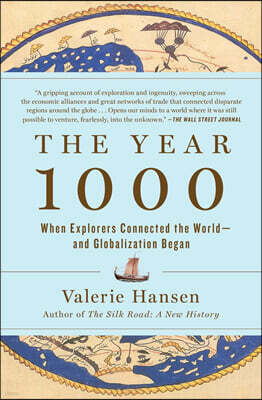 The Year 1000: When Globalization Began