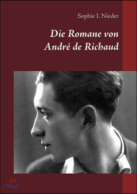 Die Romane von Andre de Richaud