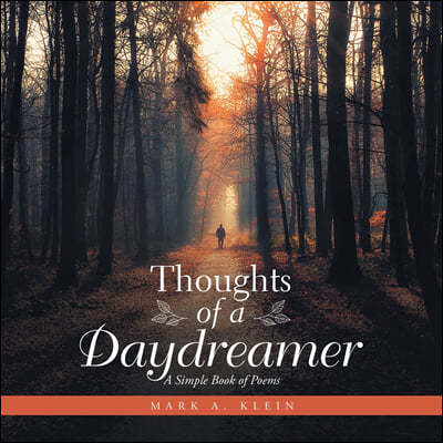 Thoughts of a Daydreamer: A Simple Book of Poems