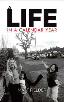 A Life in a Calendar Year