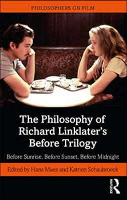Before Sunrise, Before Sunset, Before Midnight