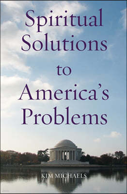 Spiritual Solutions to America's Problems