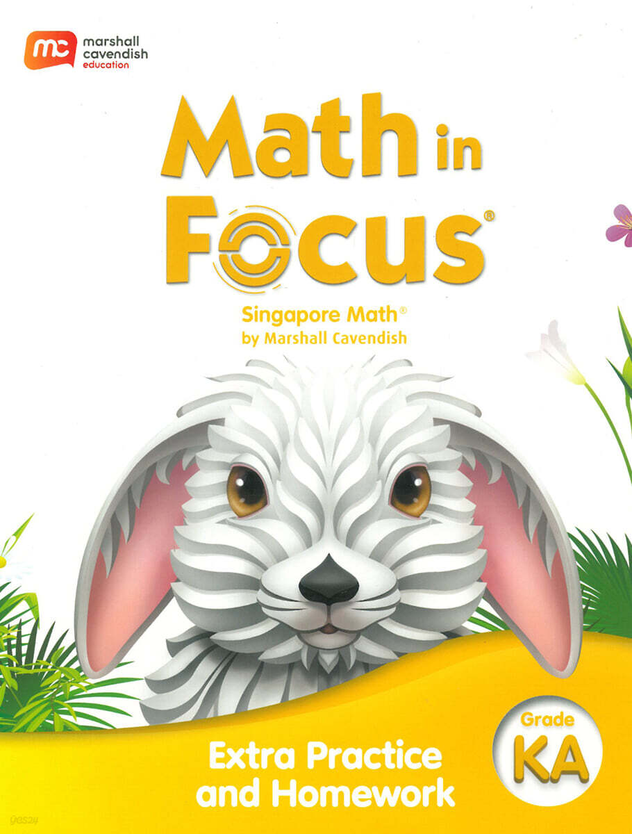 Math in Focus : Extra Practice and Homework Volume A Grade K