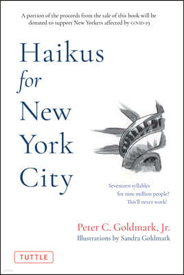 Haikus for New York City: Seventeen Syllables for Nine Million People