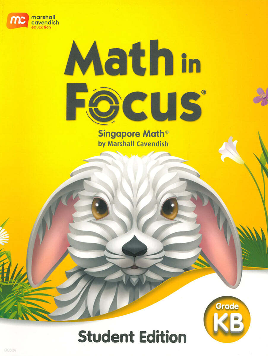 Math in Focus : Student Edition Volume B Grade K 2020