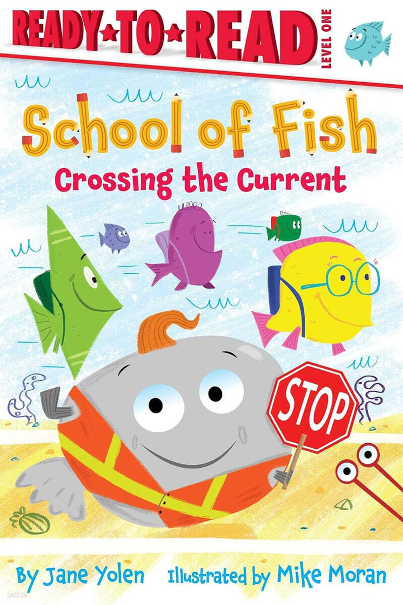 Ready-To-Read Level 1 : Crossing the Current