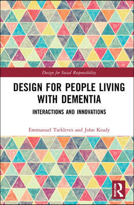 Design for People Living with Dementia