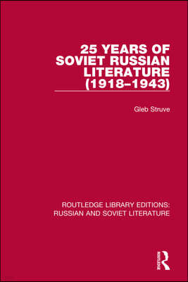 Routledge Library Editions: Russian and Soviet Literature