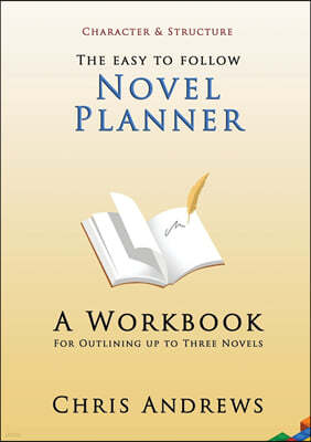 Novel Planner: A Workbook for Outlining up to Three Novels