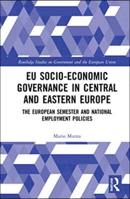 EU Socio-Economic Governance in Central and Eastern Europe