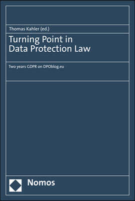 Nomos Verlagsgesellschaft Turning Point in Data Protection Law: Two Years Gdpr on Dpoblog.EU
