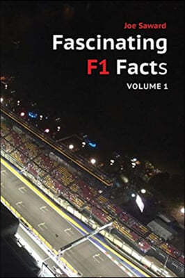 Fascinating F1 Facts, Volume 1