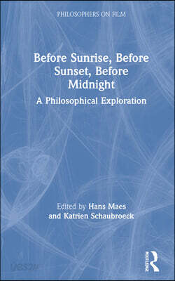 Before Sunrise, Before Sunset, Before Midnight