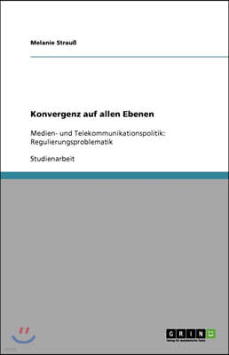 Konvergenz auf allen Ebenen