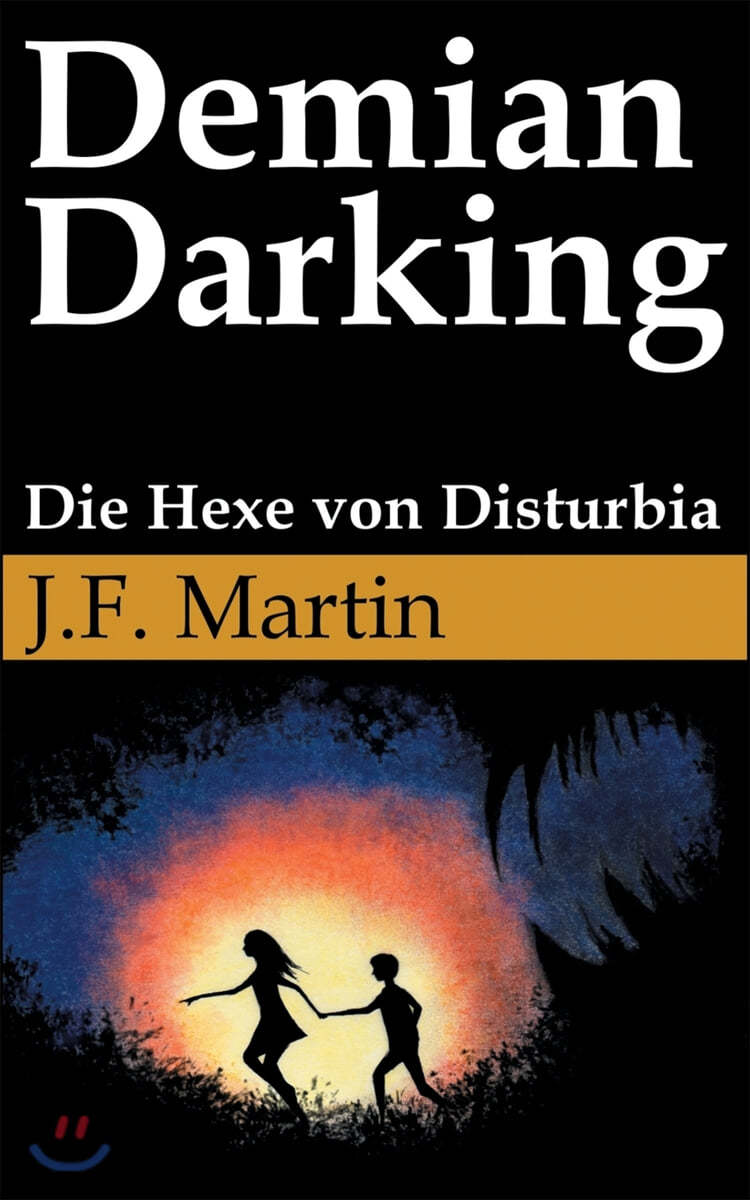 Demian Darking: Die Hexe von Disturbia