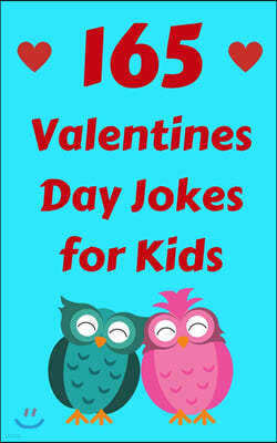 165 Valentines Day Jokes for Kids