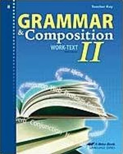 Grammar and Composition Work-Text II Fifth Edition 