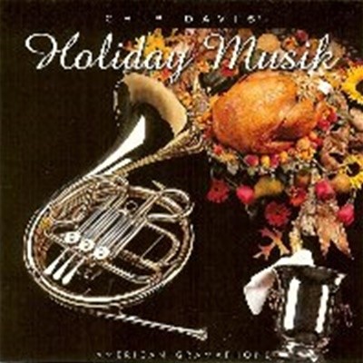 Chip Davis / Holiday Musik ()