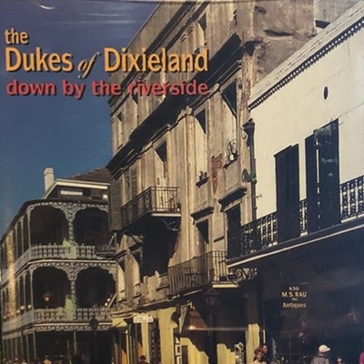 The dukes Of Dixieland - Down By The Riverside (수입)