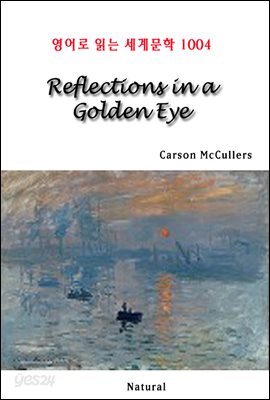 Reflections in a Golden Eye - 영어로 읽는 세계문학 1004