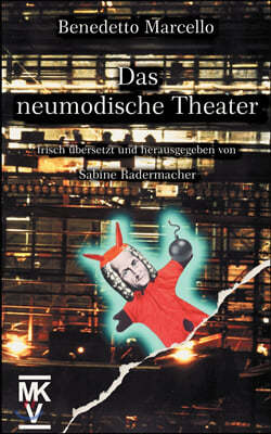 Das neumodische Theater