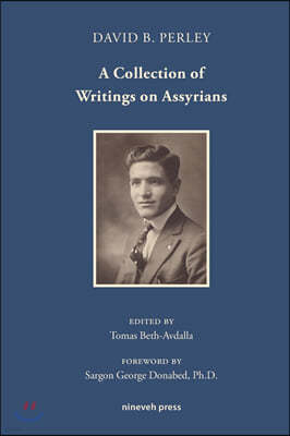 A Collection of Writings on Assyrians