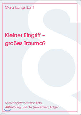 Kleiner Eingriff - Gro Es Trauma?