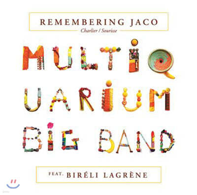 Multiquarium Big Band (멀티쿠아리움 빅밴드) - Remembering Jaco 