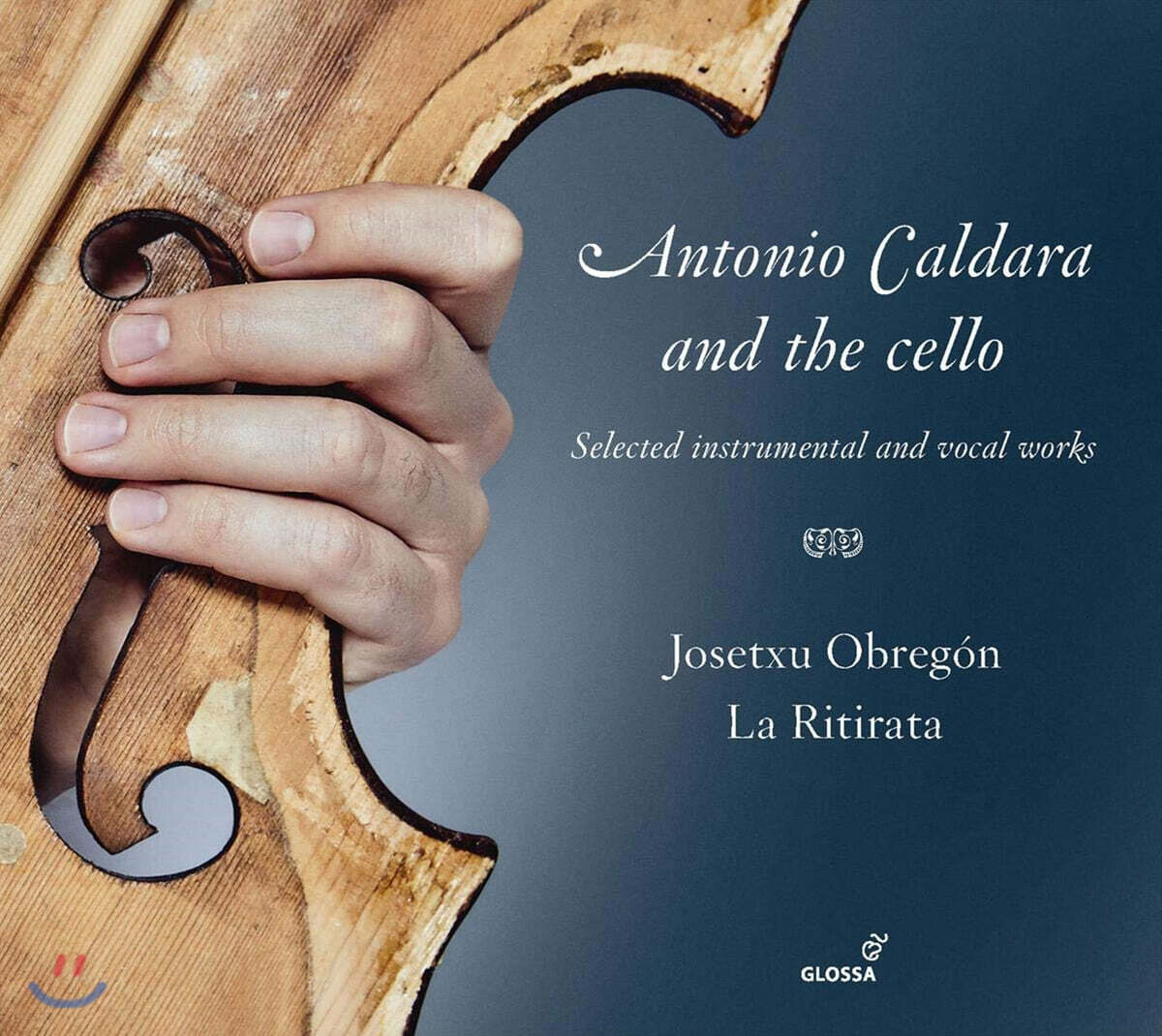 Josetxu Obregon 안토니오 칼다라: 첼로 작품집 (Antonio Caldara: Works for Cello)