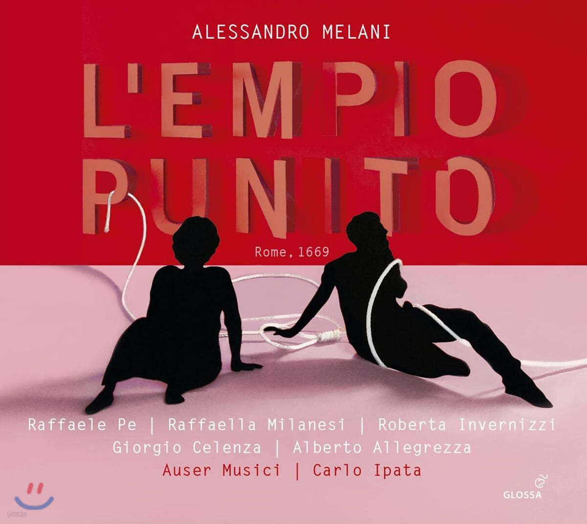 Auser Musici 멜라니: 오페라 &#39;징벌 받은 악당&#39; (Alessandro Melani: Lempio Punito) 