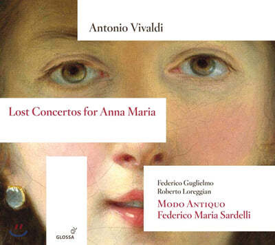 Federico Guglielmo 비발디: 안나 마리아를 위한 잊혀진 협주곡들 (Vivaldi: Lost Concertos For Anna Maria) 