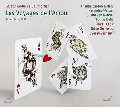 Gyorgy Vashegyi 부아모르티에: 오페라 '사랑의 항해' (Joseph Bodin de Boismortier: Les Voyages de l'Amour) 