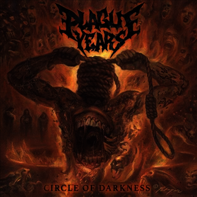 Plague Years — Circle Of Darkness 앨범 커버