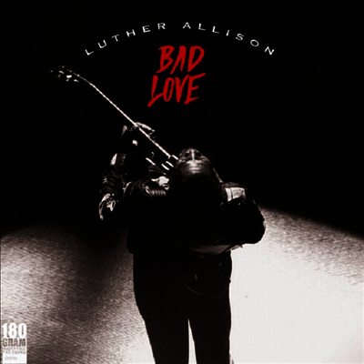 Luther Allison — Bad Love 앨범 커버