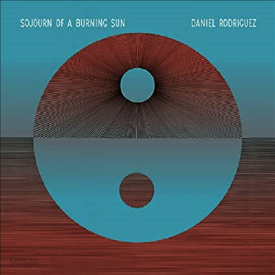 Daniel Rodriguez - Sojourn Of A Burning Sun (Vinyl LP)