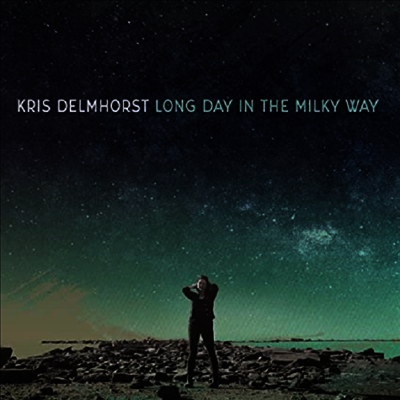 Kris Delmhorst — Long Day In The Milky Way 앨범 커버